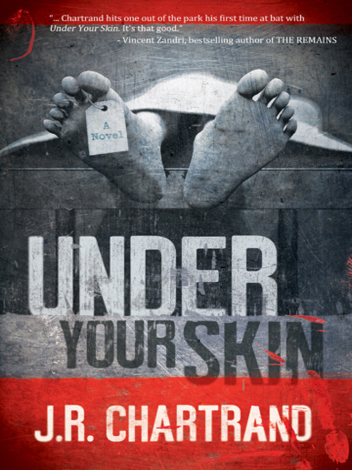 Title details for Under Your Skin by J. R. Chartrand - Available